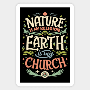 Nature Is My Religion Earth Is My Church Sticker